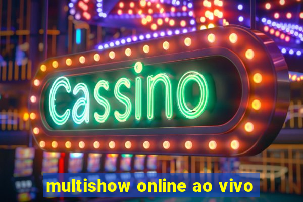 multishow online ao vivo